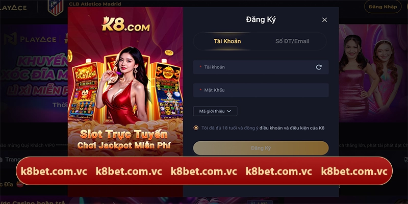 K8 | K8BET - Link Trang Chủ K8 Casino Chính Thức 39 Đăng ký K8 nhanh chóng cho người mới